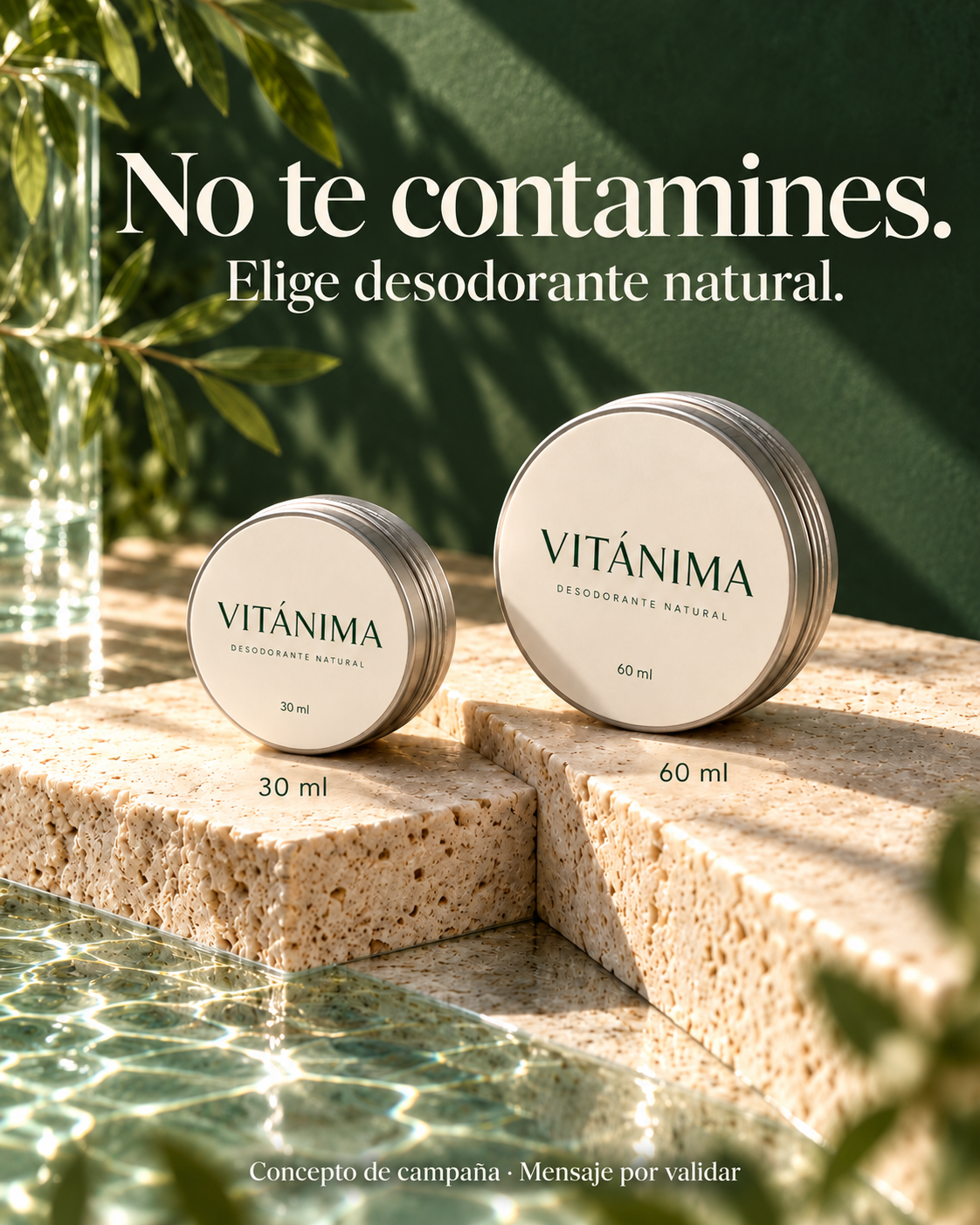 Presentación de formatos: «No te contamines. Elige desodorante natural». Concepto de campaña; mensaje por validar.